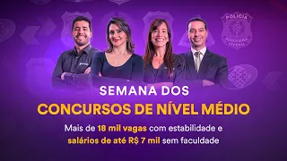 Semana dos Concursos de Nível Médio: Mais de 18 mil vagas com estabilidade e salários até R$ 7 mil