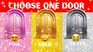 Choose One Door!🚪 | 2 GOOD & 1 BAD | Pink🩷, Gold 💛or Silver🤍