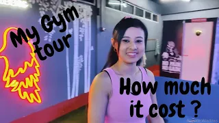 My Gym Tour and How much it cost ??