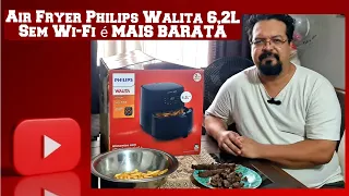 Nova Air Frier Philips Walita 6,2L sem Wi-Fi e muito mais barato