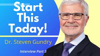 Start This Today To Transform Your Health From The Inside Out | Dr Steven Gundry 2 Ep 3