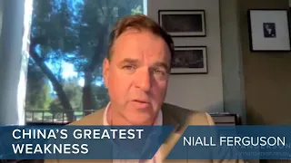 China's Greatest Weakness | Niall Ferguson | #CLIP