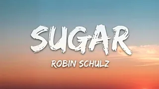 Robin Schulz feat. Francesco Yates - Sugar (2015 / 1 HOUR * LYRICS * LOOP)