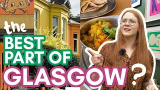 Don't miss out on the BEST AREA of GLASGOW! | 24 hrs in Southside & Shawlands