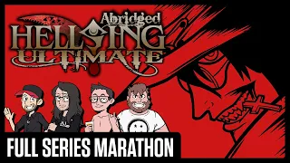 Hellsing Ultimate Abridged Marathon with Creator Commentary