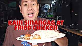 KAIN SINANGAG AT FRIED CHICKEN