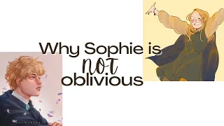 Why Sophie is NOT oblivious |  KOTLC Video Essay