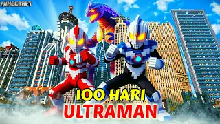 100 Hari Minecraft Tapi ULTRAMAN