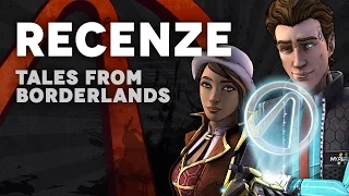 TALES FROM BORDERLANDS - ČESKÁ VIDEORECENZE