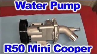 How to Replace Water Pump on R50 Mini Cooper 1 6 L Engine