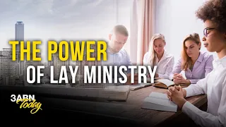The Power of Lay Ministry | 3ABN Today Live