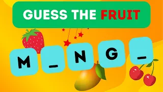 Guess the Fruit without Vowels | Fun Fruit Challenge 🍓🍌🍍