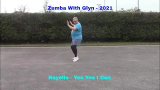 Zumba Choreo - Rayelle - Yes Yes I Can - Dance Fitness