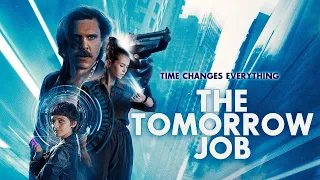 THE TOMORROW JOB Official Trailer 2023 | Sci-Fi Movie