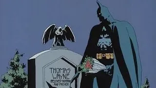 Who have you ever loved - Batman