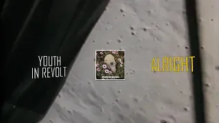 Youth In Revolt - Alright Lyrics + Sub. Español