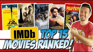 The IMDB Top 15 Movies Ranked!