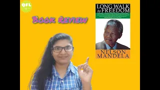 Book Review - ''Long walk to Freedom'' by Nelson Mandela ||Autobiography||