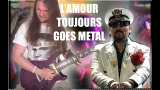 L'Amour Toujours - Gigi D'Agostino Goes Metal