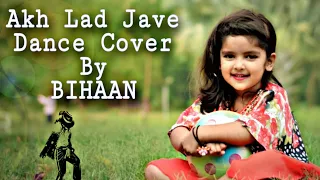 Akh Lad Jave | Loveyatri | Dance Cover | BIHAAN The First Ray Of Sun