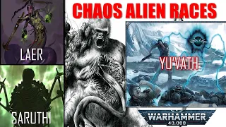 Chaos Aligned Xenos Races of 40K - Where are they?