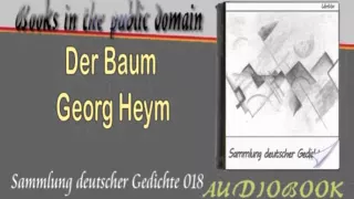 Der Baum Georg Heym Audiobook