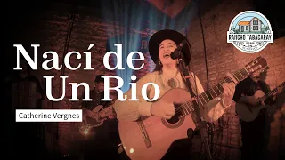 Nací de Un Rio - Catherine Vergnes