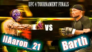 UFC 4 TOURNAMENT FINALS- iiAaron_21 VS Bartholomul14-23 (CASH PRIZE)!!