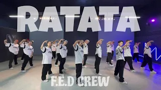 RATATA - Skrillex, Missy Elliott, Mr.Oizo | CHÉC CỘ CHOREOGRAPHY | FED CREW