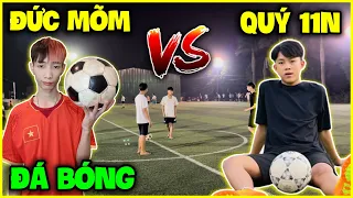 Đội Đức Mõm VS Đội Quý 11N, Trận Đá Bóng "Siêu Kinh Điển" Của 2 Youtuber !!!