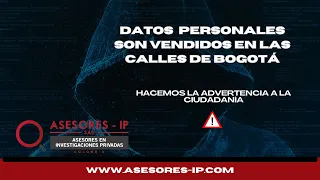 ¡ATENCIÓN! Datos personales son vendidos en las calles de Bogotá