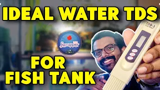 Ideal Water TDS for Fish Tank