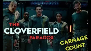 The Cloverfield Paradox (2018) Carnage Count