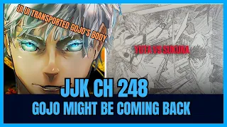 Gojo is Coming Back...?JJK CH 248