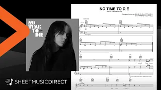 No Time to Die - Official Sheet Music - Billie Eilish - Piano, Vocal & Guitar