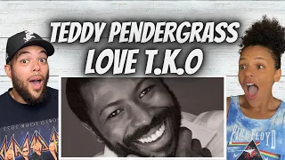 BABY MAKING! FIRST TIME HEARING Teddy Pendergrass  -  Love T. K. O REACTION