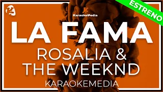 KARAOKE La Fama - Rosalía ft. The Weeknd - INSTRUMENTAL