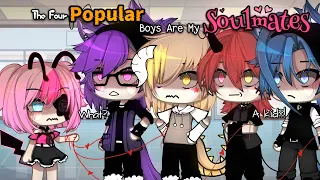 The Four Popular Guys Are My Soulmates? || Gacha Meme / GLMM || Gacha Life || [ Original ] || Part 1