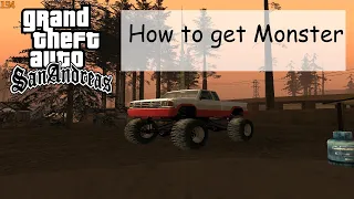 How to get Monster in gta san andreas