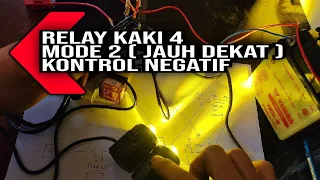 Relay Set Mode 2 ( jauh dekat ) Control Negatif