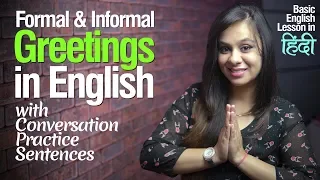 Formal & Informal Greetings in English | English Speaking Practice Lesson for beginners in Hindi