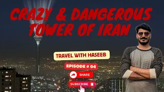 Most Crazy & Dangerous Tower of Iran | #iran #trending #vlog #tehran #travel