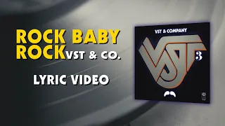 Rock Baby Rock - VST & Co. [Official Lyric Video]