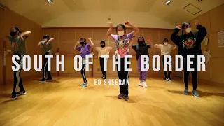 South of the Border  - Ed Sheeran / Choreography by Takuya