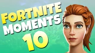 Fortnite Daily Funny and WTF Moments Ep. 10