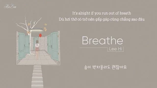 [ Vietsub + Engsub + Hangul ] Breathe (한숨) - Lee Hi