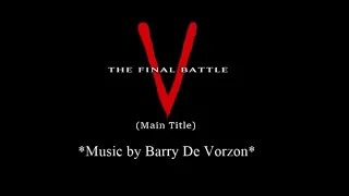 V:The Final Battle(Main Title)