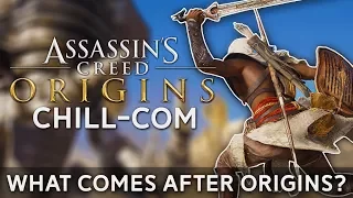 What's The Future of Assassin's Creed After AC Origins? | Chill-Com