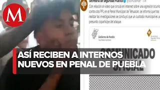 Obligan a reos a besarse; así es la novatada en el penal de Tehuacán