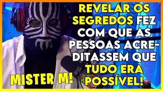 O QUE FEZ MISTER M REVELAR AS MÁGICAS (TRADUZIDO EM PTBR) - A IMPORTÂNCIA DISSO PARA ROGÉRIO VILELA!